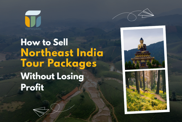 How to Sell Northeast India Travel Packages Without Losing Profit