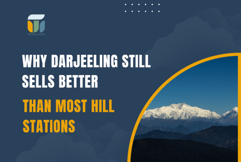 Why Darjeeling Still Sells Better Than Most Hill Stations